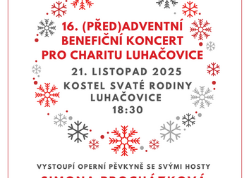 Pozvánka na 16. (Před)adventní benefiční koncert pro Charitu Luhačovice, 21.11.2025, kostel Luhačovi